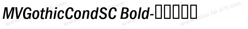 MVGothicCondSC Bold字体转换
